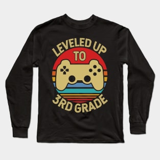 Leveled Up To 3rd Grade Video Game Lover Long Sleeve T-Shirt